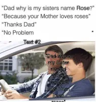 Why is my sister's name Rose