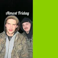 Almost Friday