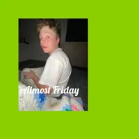 Almost Friday