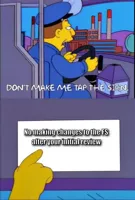 Don't make me tap the sign
