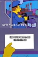 Don't make me tap the sign