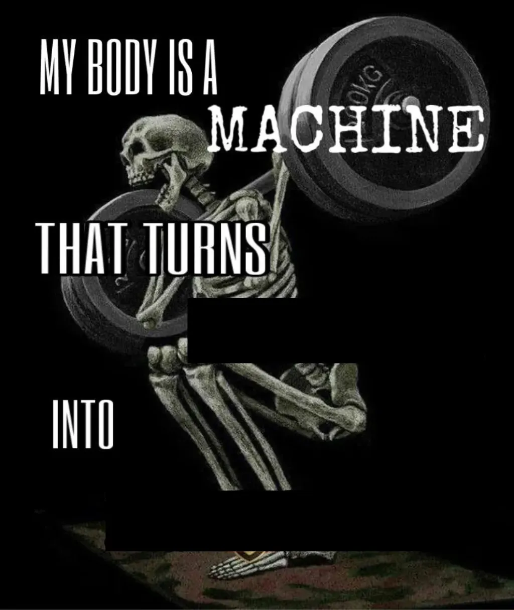 My body is machine