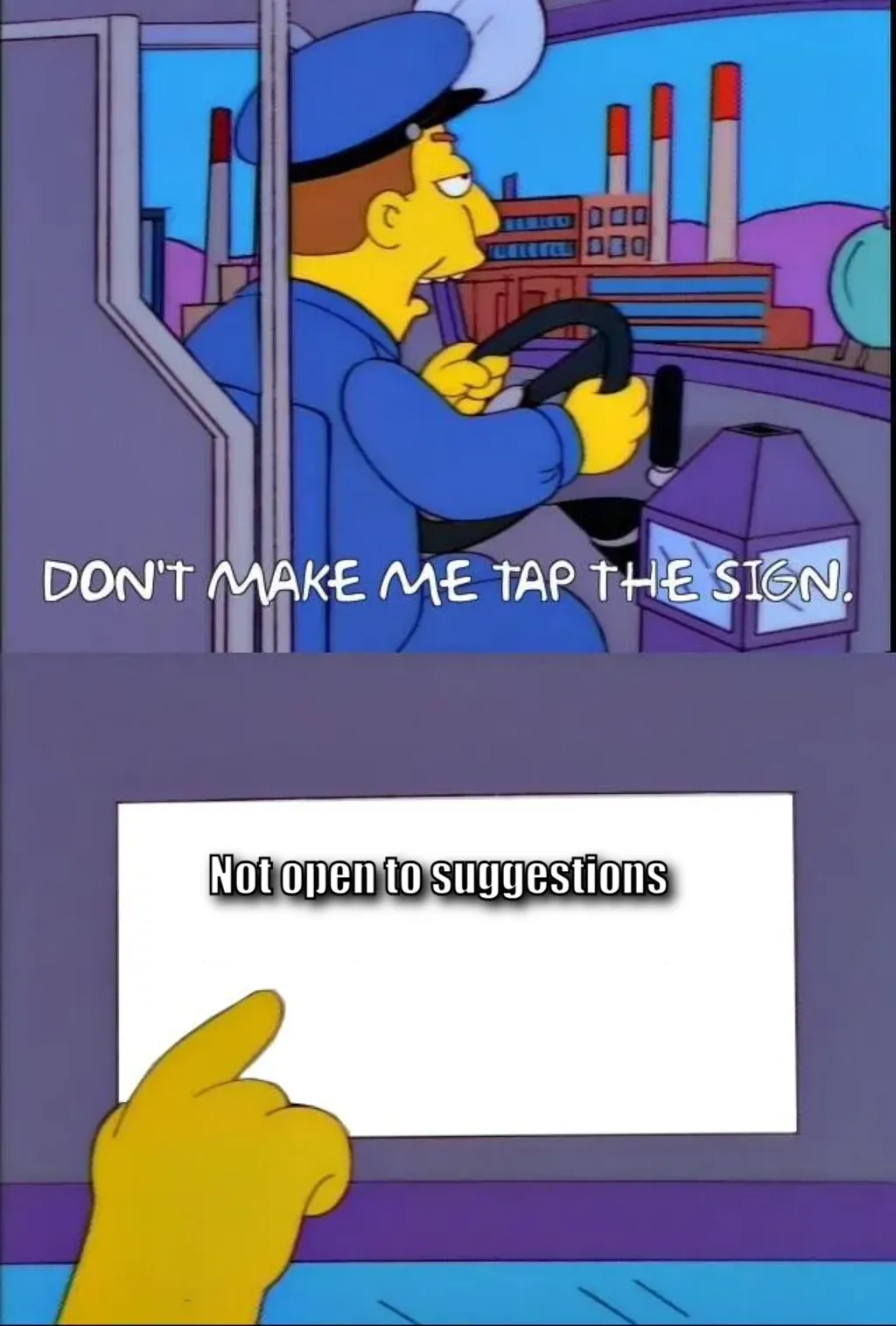 Don't make me tap the sign