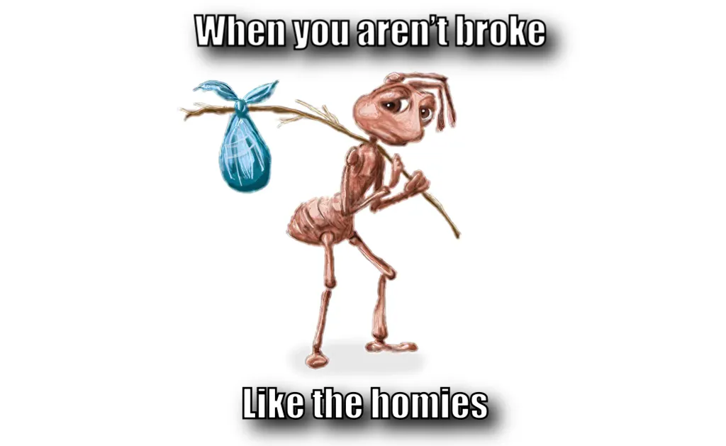 Sad Ant With Bindle / Homeless Ant / How It Feels To Ant