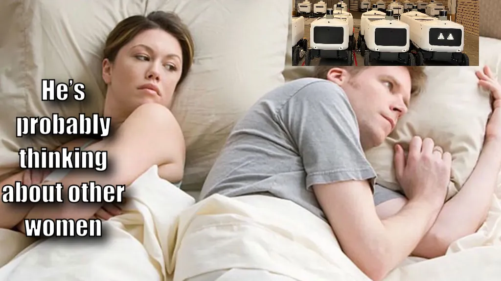 he's probably thinking about other girls