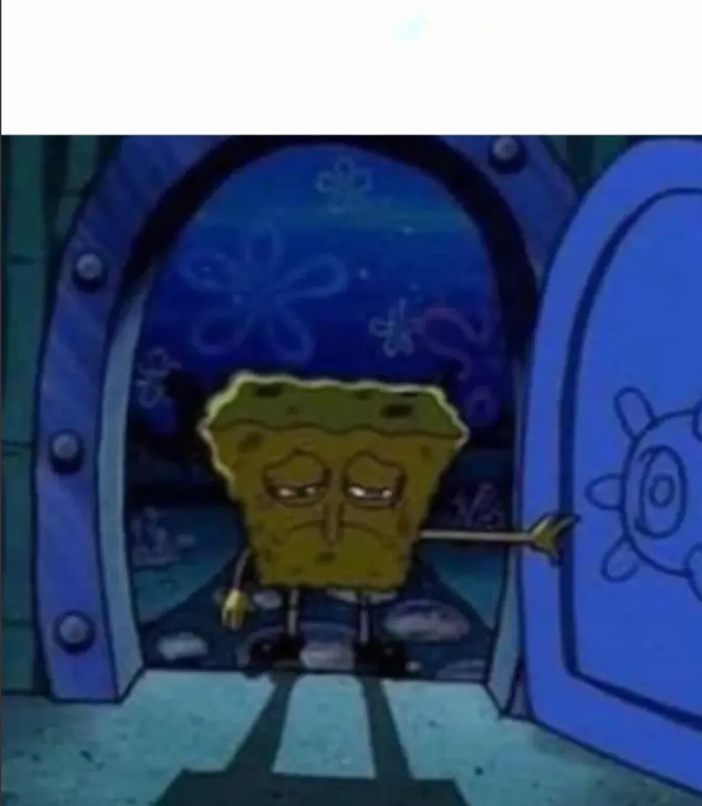 SpongeBob walking out of the door