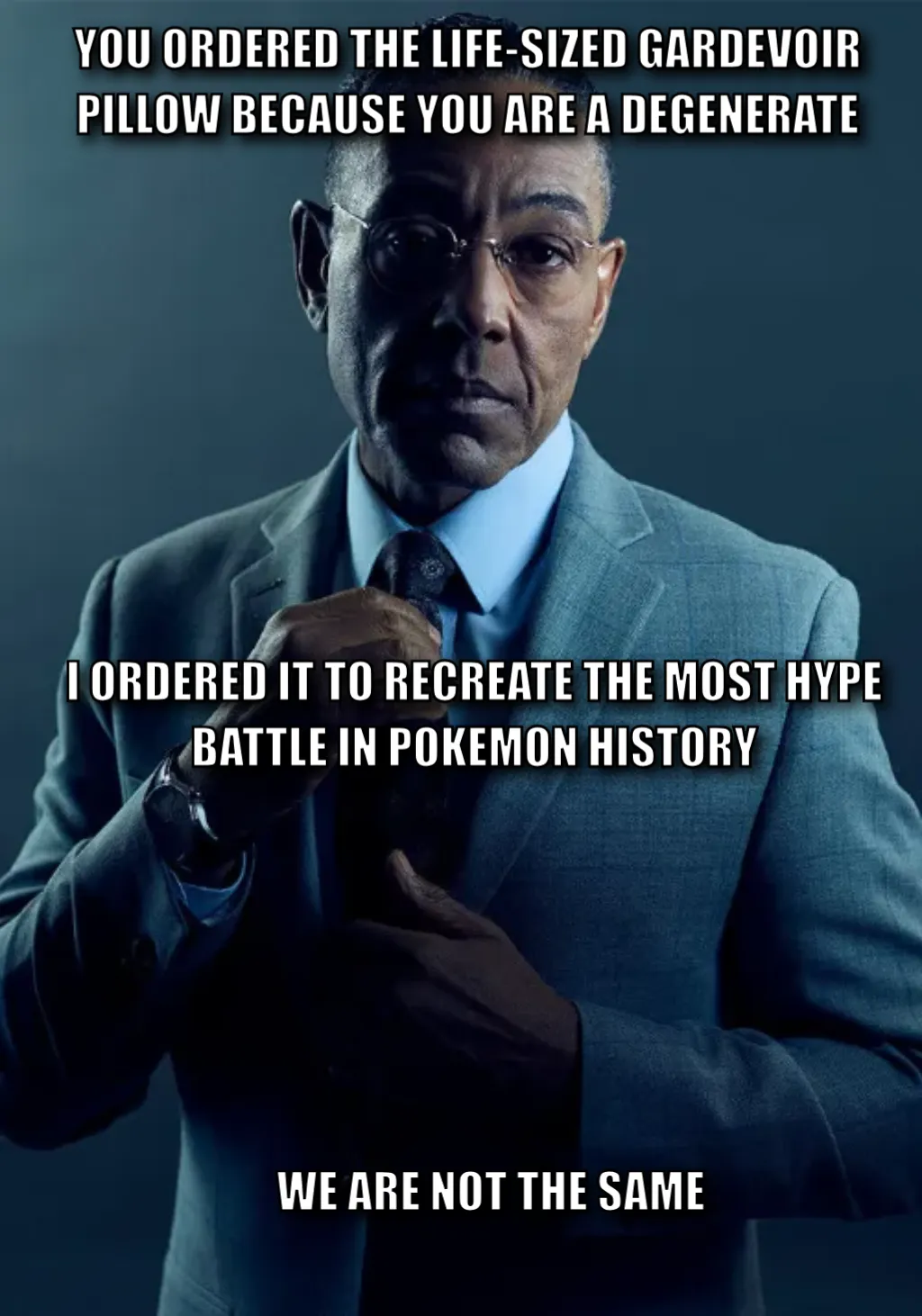 Gus Fring we are not the same