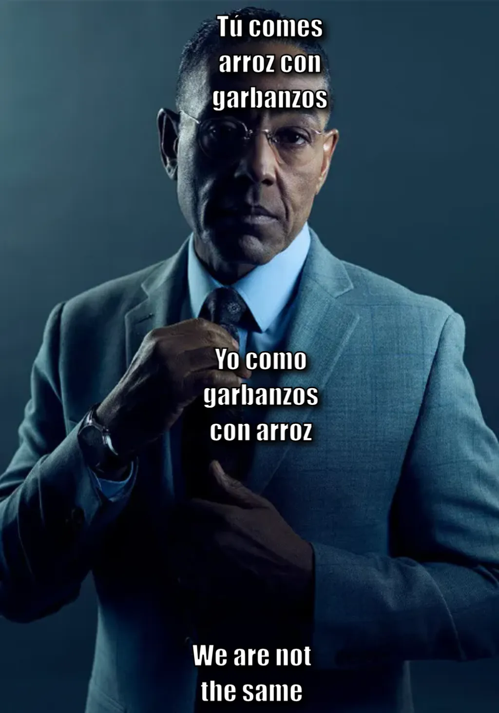 Gus Fring we are not the same
