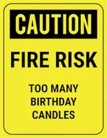 Birthday caution