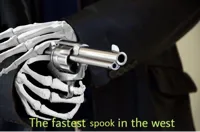 Fastest Spook in the West