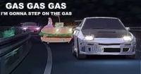 GAS GAS GAS