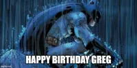 Happy birthday Greg