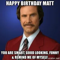 HAPPY BIRTHDAY MATT