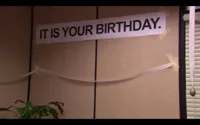 It Is Your Birthday