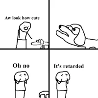 It's retarted