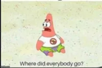 patrick where did everybody go