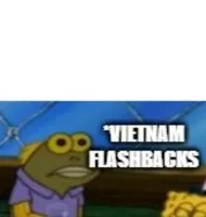 SpongeBob fish Vietnam flashback