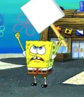 Spongebob protesting (blank sign)